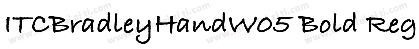 ITCBradleyHandW05 Bold Regular字体转换